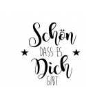Schön dass es dich gibt Stempel