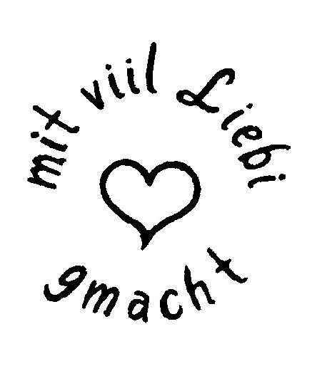 mit viil Liebi gmacht Stempel
