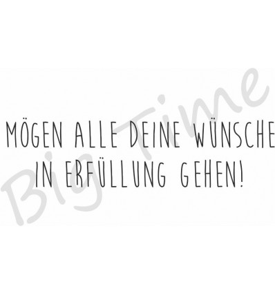 Mögen alle deine Wünsche Stempel