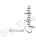 In stillem Gedenken Stempel - Big Time